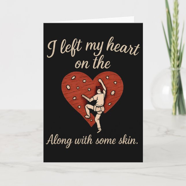 I Left My Heart On The Climbing Wall Sweet Script  Card (Front)