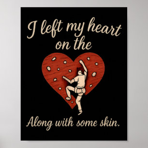 I Left My Heart On The Climbing Wall Sweet Script Poster