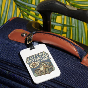 I Left My Motivation At Home Funny Sloth Quote Luggage Tag