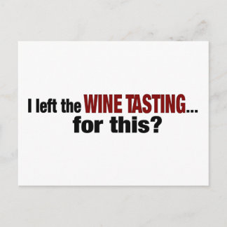 I Left Wine Tasting For This Postcard