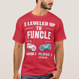 I Level Up To Funcle Funny Uncle Gaming Gift  T-Shirt