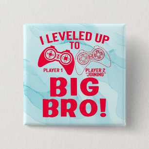 "I LEVELED UP TO BIG BRO! 15 CM SQUARE BADGE