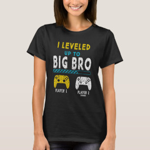 I leveled up to Big Bro Shirt Vintage Future Broth