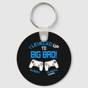 I Leveled Up To Big Bro - Video Gamer New Brother  Key Ring