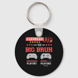 I Leveled Up To Big Bruh Gamer Funny Brother Gamer Key Ring