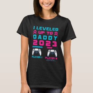 I Leveled Up To Daddy 2023 Gamer Soon To Be Dad 20 T-Shirt
