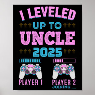 I Leveled Up To Uncle 2025 Pregnancy Announcement  Poster