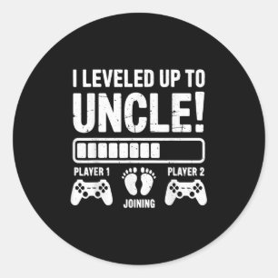 I Leveled Up To Uncle Gaming Men  Classic Round Sticker