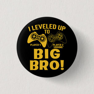 I Levelled Up To Big Bro 3 Cm Round Badge