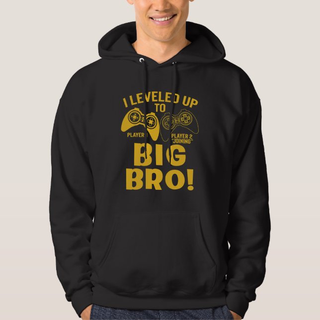I Levelled Up To Big Bro Hoodie (Front)
