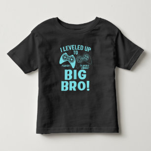 I Levelled Up To Big Bro Toddler T-Shirt