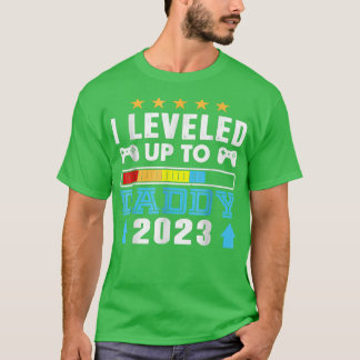 I Levelled Up To Daddy 2023 Funny Soon To Be Dad 2 T-Shirt
