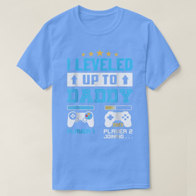 I Levelled Up To Daddy 2023 Funny Soon To Be Dad 2 T-Shirt (Design Front)