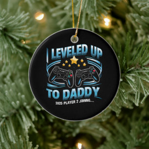 I Levelled Up To Daddy 2025 Funny Soon To Be Dad Ceramic Tree Decoration
