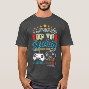 I Levelled Up To Daddy Epecting Father Gender Reve T-Shirt
