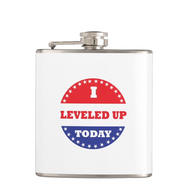 I Levelled Up Today Hip Flask (Front)
