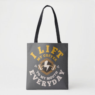 I Lift Everyday (Grey/Gold) Tote Bag