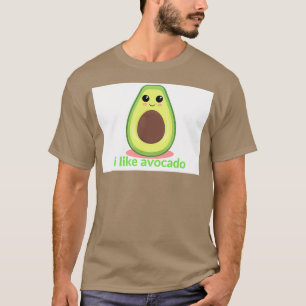 I Like Avocado T-Shirt