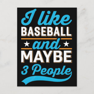 I Like Baseball And Maybe 3 People T-Shirt Holiday Postcard