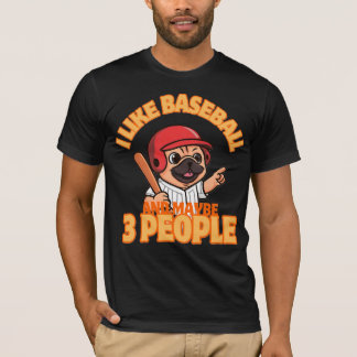 I like baseball T-Shirt