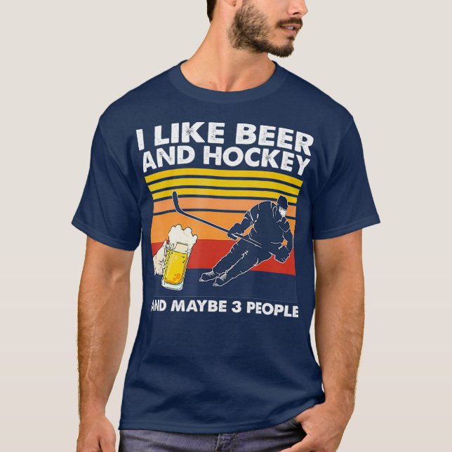 I like Beer And Hockey maybe 3 people Retro T-Shirt (Front)