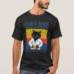 I Like Beer And Karate And Maybe 3 People Cat T-Shirt