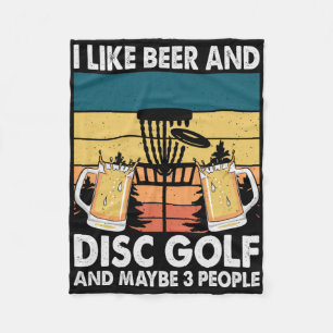 I Like Beer Annd Disc Golf And Maybe People  Fleece Blanket