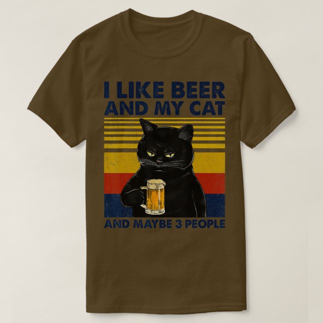 I Like Beer My Cat and Maybe 3 People Funny Cat Lo T-Shirt (Design Front)