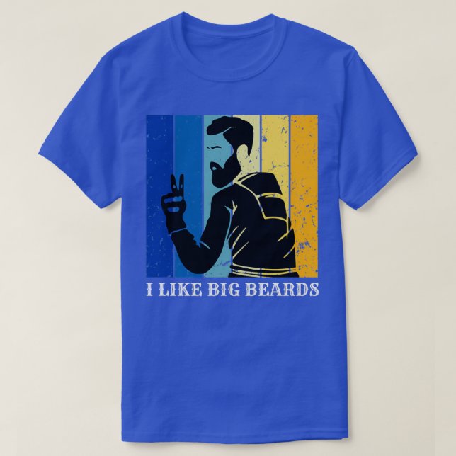 I like big beards 12 T-Shirt
