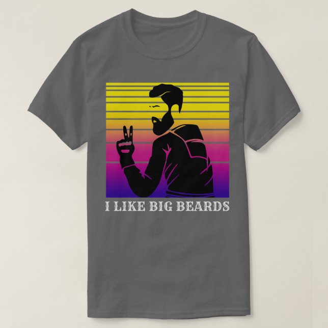 I like big beards 15 T-Shirt