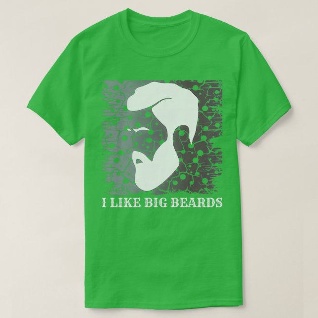 I like big beards 19 T-Shirt (Design Front)