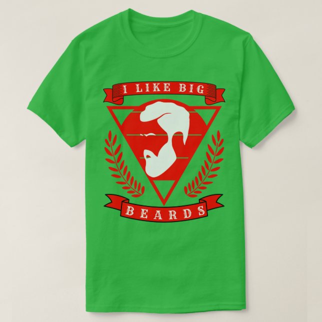 I like big beards 20 T-Shirt (Design Front)