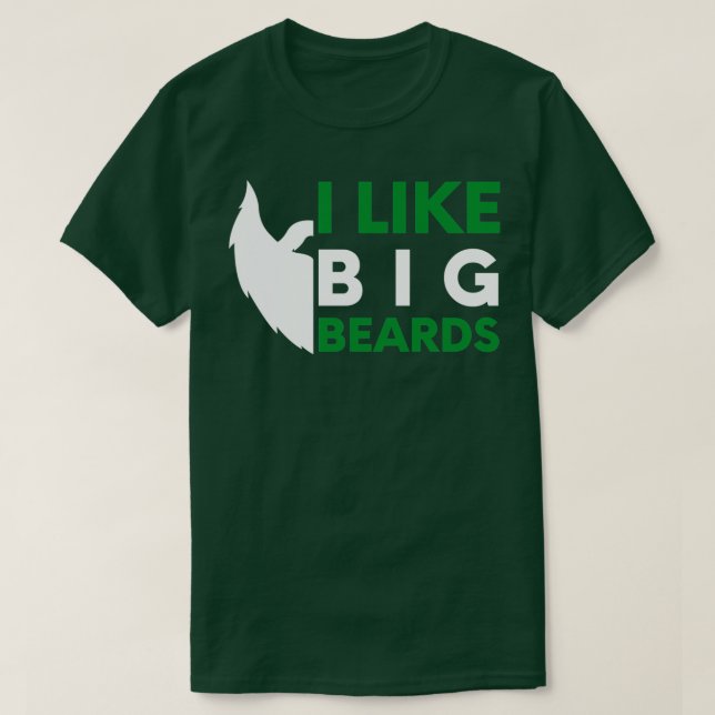 I like big beards 34 T-Shirt (Design Front)