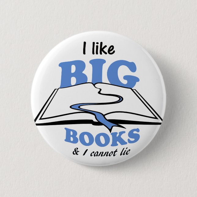 I like Big Books 6 Cm Round Badge (Front)