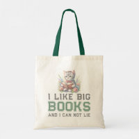 I like Big Books And I can Not Lie