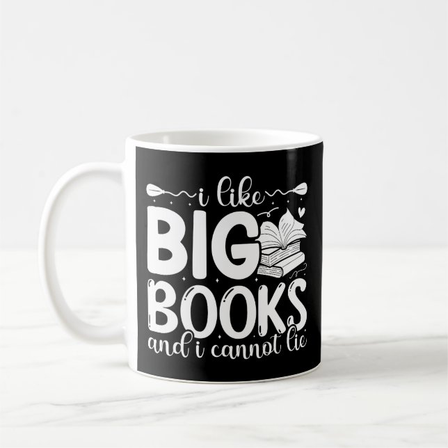 I Like Big Books and I Cannot Lie mug (Left)