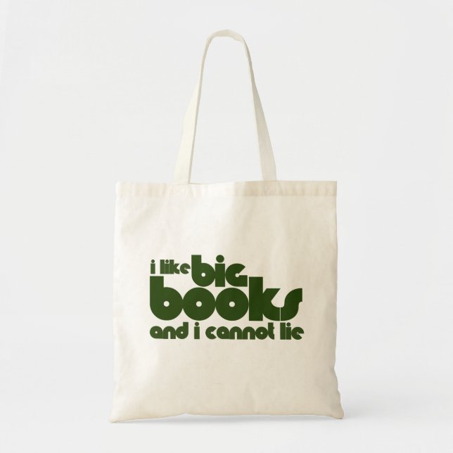 I like big books and I cannot lie Tote Bag (Front)