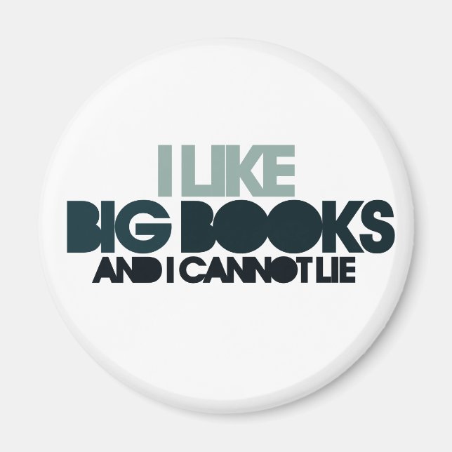 I Like Big Books Magnet (Front)