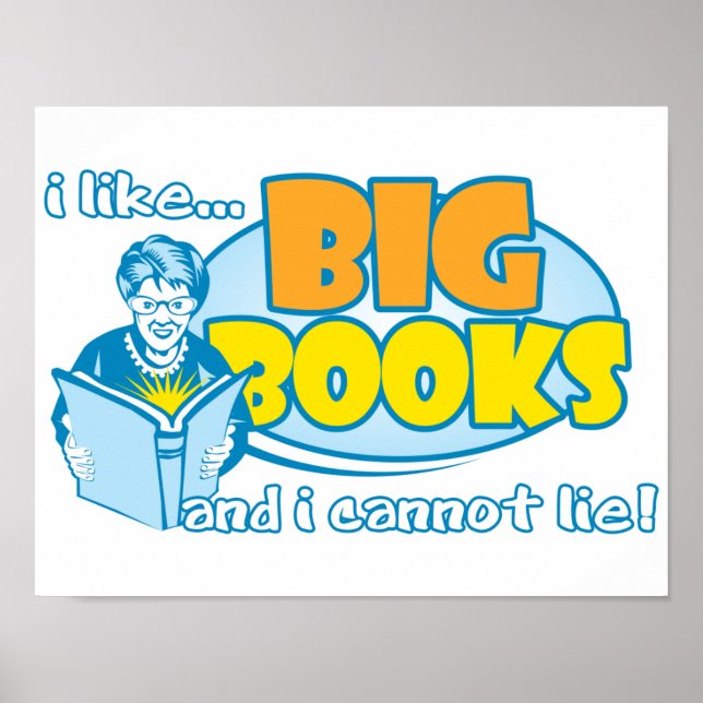 I Like Big Books Poster (Front)