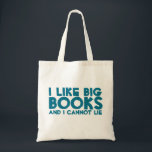 I Like Big Books Tote Bag<br><div class="desc">Read! This humourous bag is a great item for all the book lovers out there. This makes the perfect gift for librarians as well! The bag features a funny phrase that reads, “I like big books and I cannot lie.” The text is printed in the colour blue. This bag comes...</div>