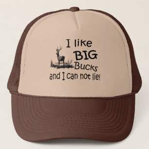 I like BIG Bucks Cap