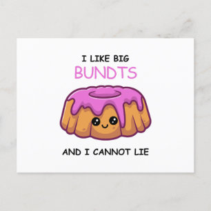 I Like Big Bundts and I Cannot Lie  Postcard