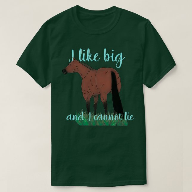 I Like Big Butts Quarter Horse T-Shirt (Design Front)