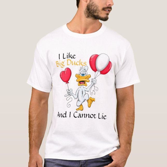 I Like Big Ducks T-Shirt (Front)