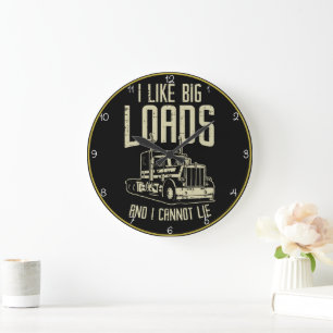 I Like Big Loads Trucker Humour Large Clock