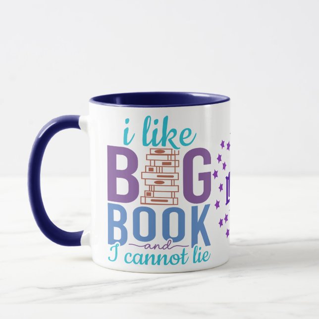 I Like Big Mugs and I Cannot Lie, Book Lover  (Left)