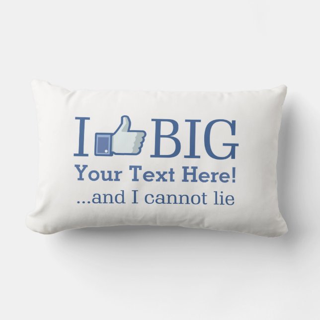 I Like Big Personalise with Your Text Easily Lumbar Cushion (Front)