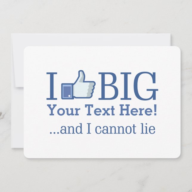 I Like Big Personalised with Your Text Creation (Front)