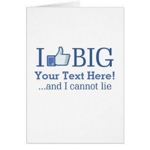 I Like Big Personalised with Your Text Creation