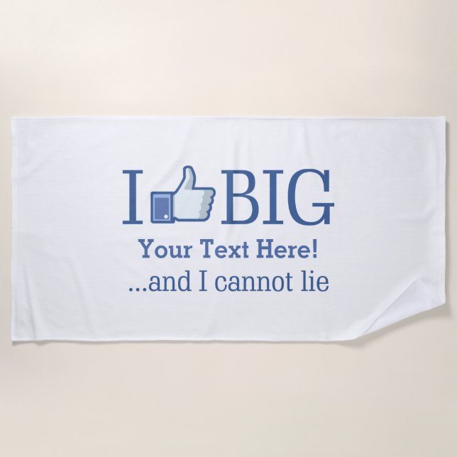 I Like Big Personalised Your Text Easily on a Beach Towel (Front)